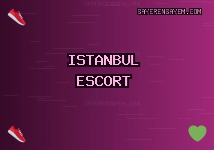 İstanbul Escort: Beykoz Escort, Zeytinburnu Escort, Şişli Escort