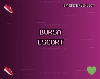 Bursa Escort: Yenişehir Escort, Orhangazi Escort, Mudanya Escort